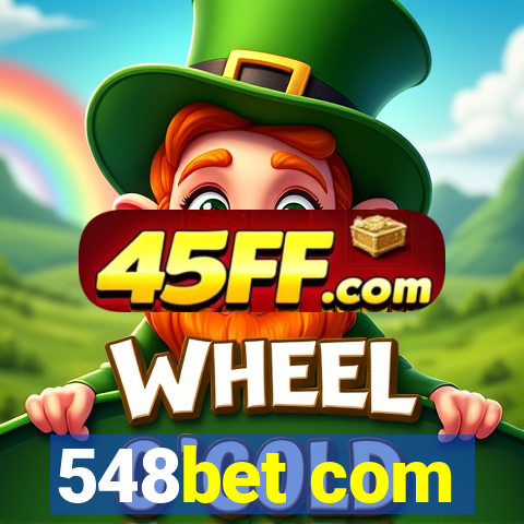 548bet com